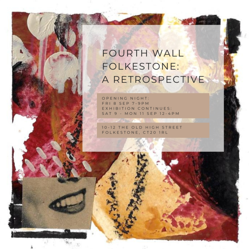 Fourth Wall Folkestone: A Retrospective